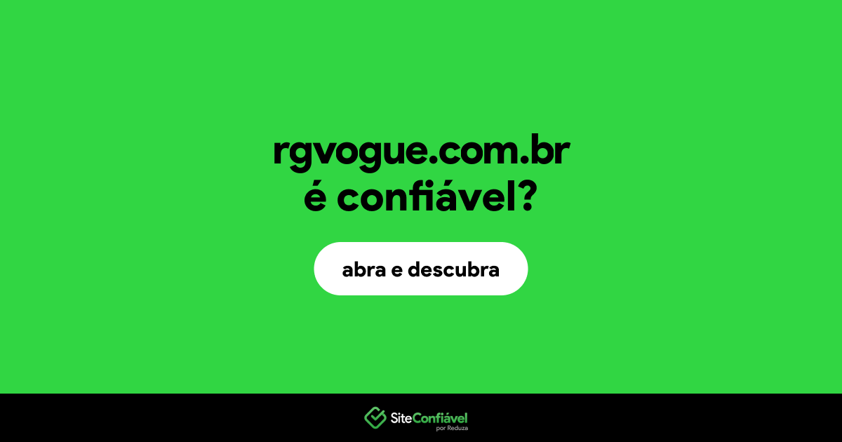 O site rgvogue.com.br é confiável?