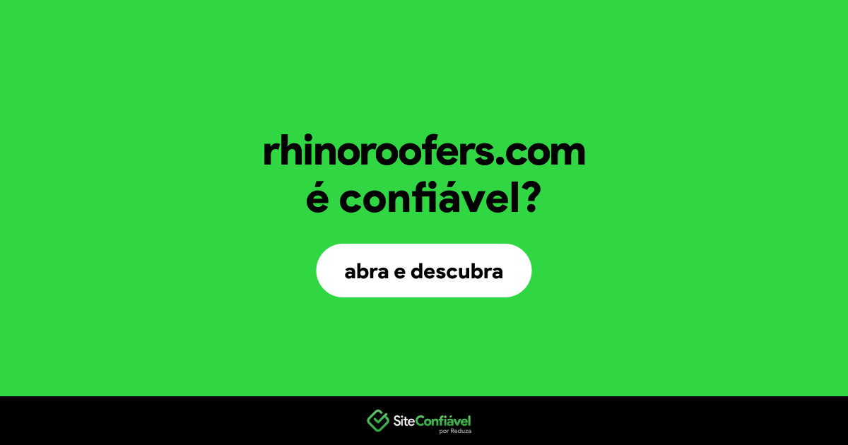 O site rhinoroofers.com é confiável?