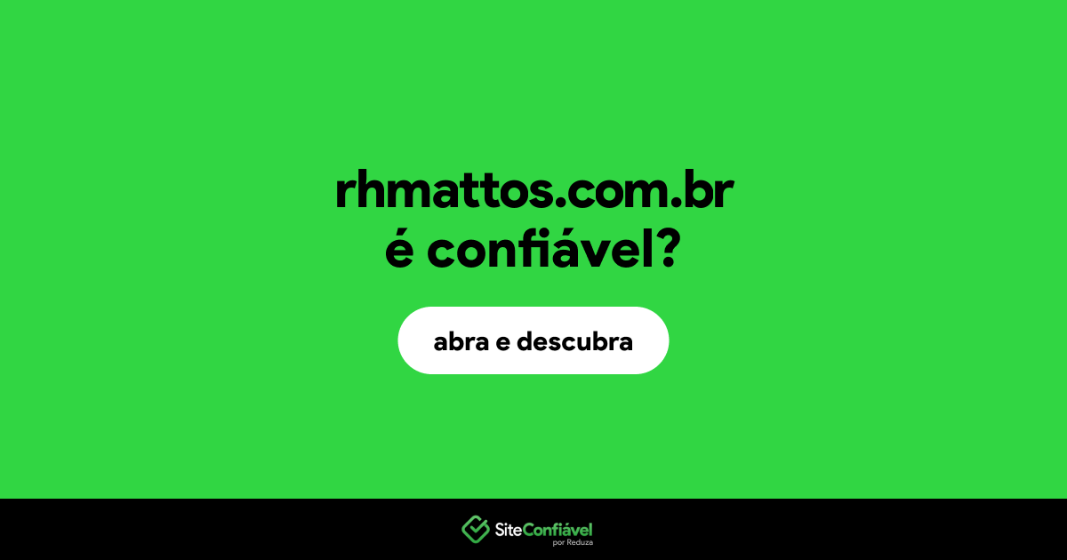 O site rhmattos.com.br é confiável?
