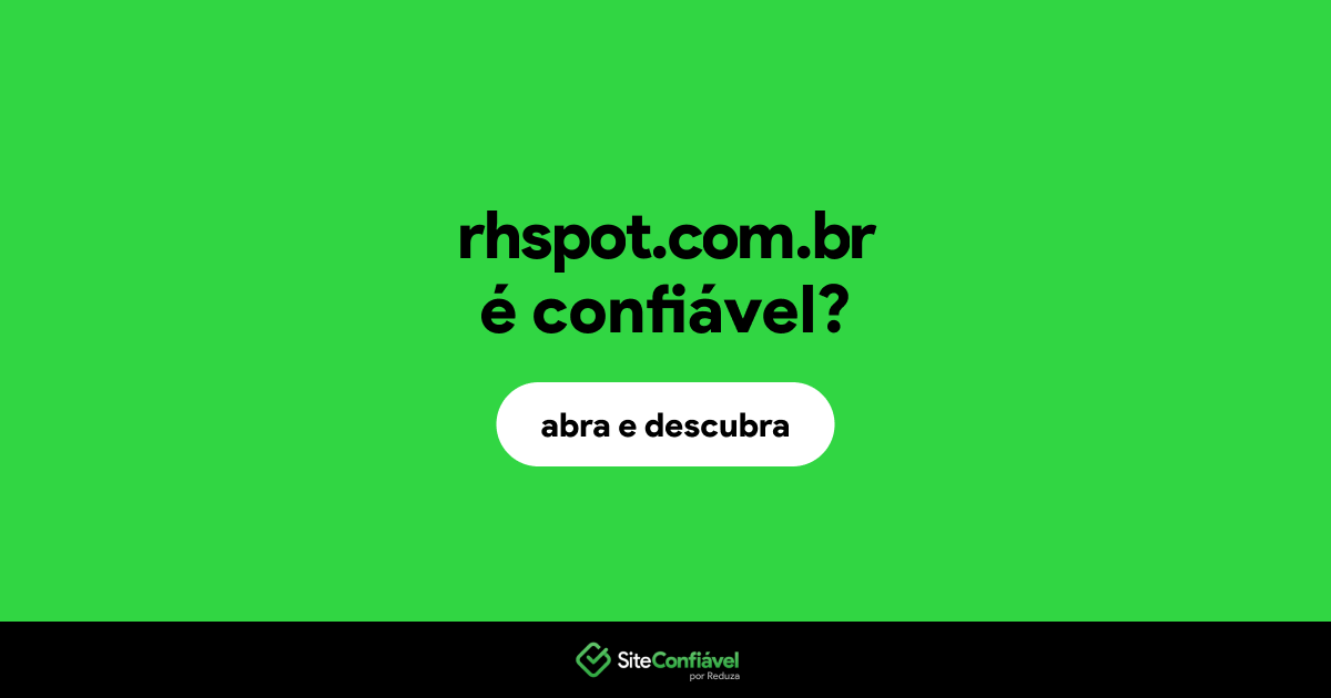 O site rhspot.com.br é confiável?