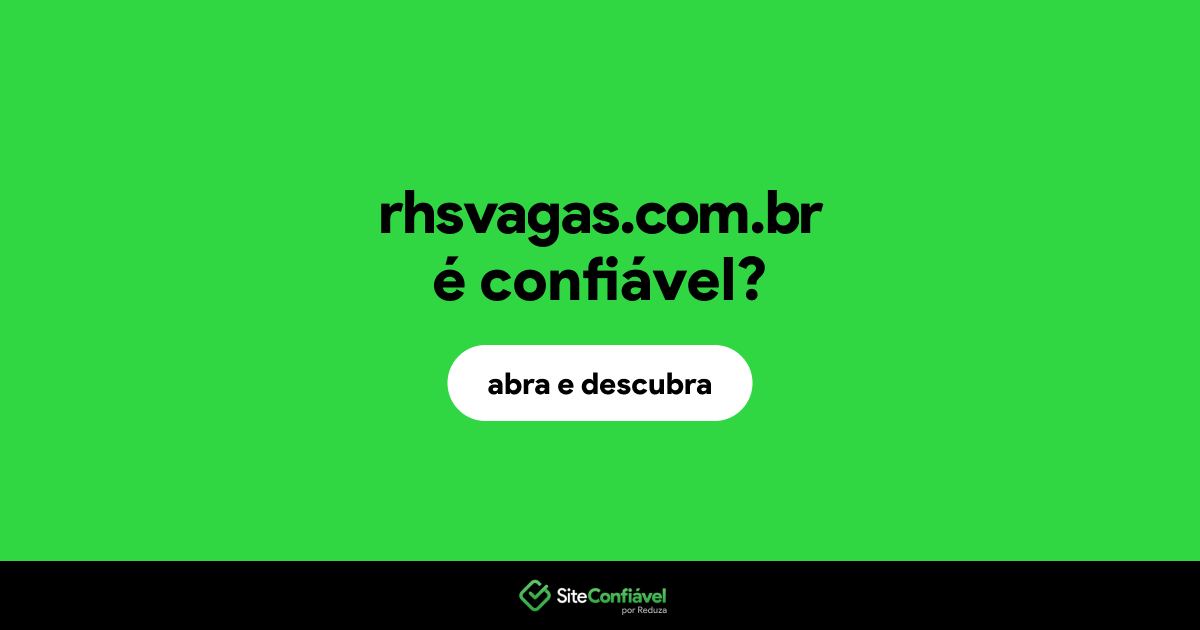 O site rhsvagas.com.br é confiável?