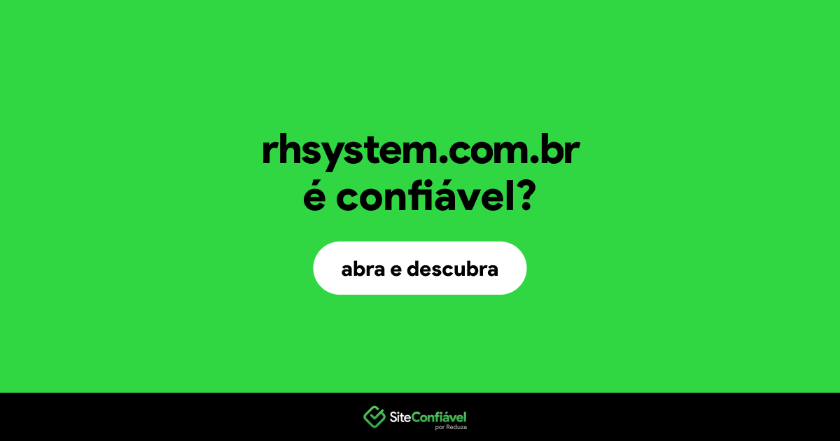 O site rhsystem.com.br é confiável?
