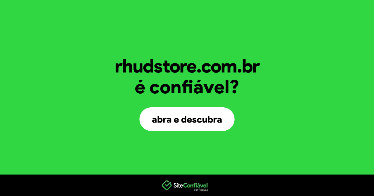 O site rhudstore.com.br é confiável?
