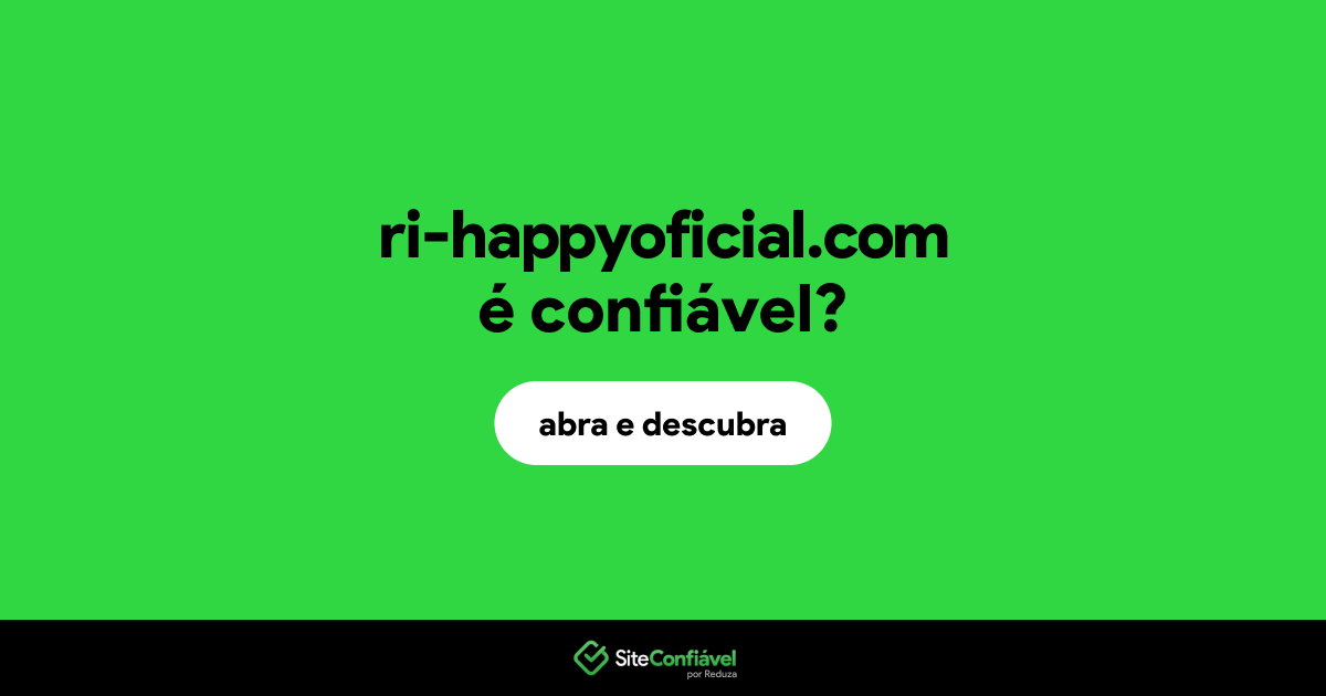 O site ri-happyoficial.com é confiável?