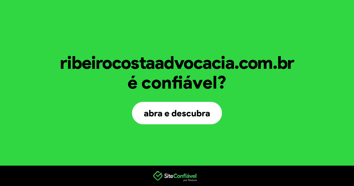 O site ribeirocostaadvocacia.com.br é confiável?