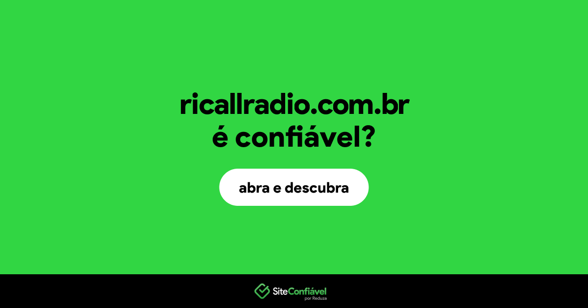 O site ricallradio.com.br é confiável?