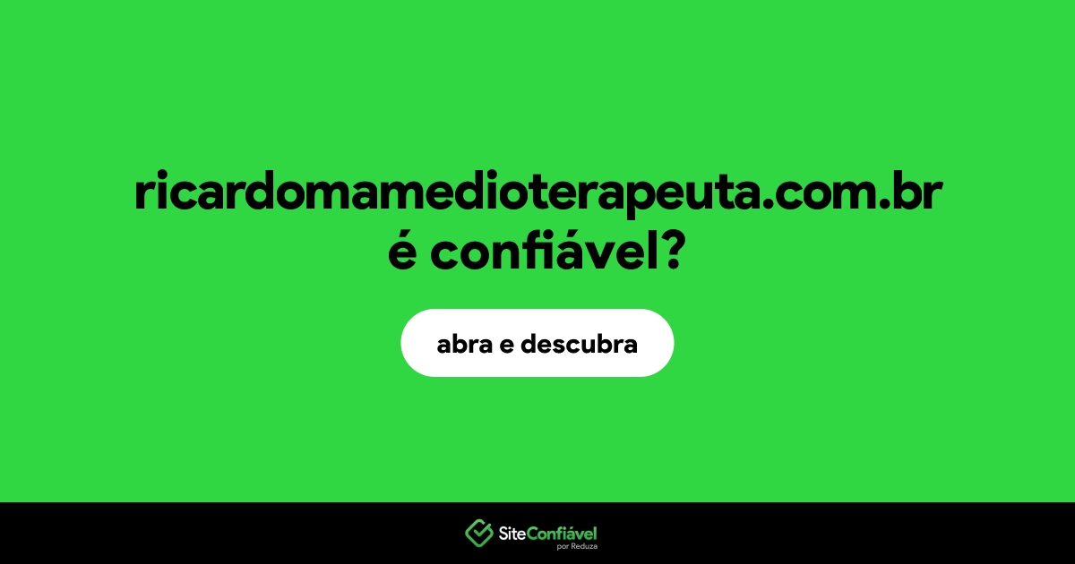 O site ricardomamedioterapeuta.com.br é confiável?