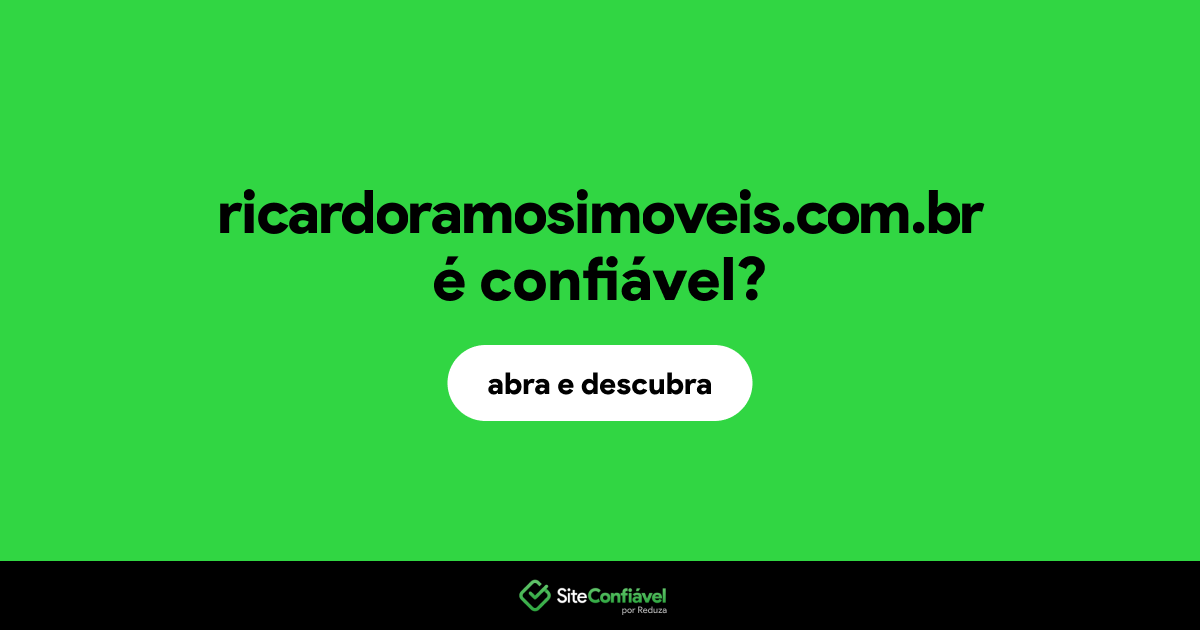 O site ricardoramosimoveis.com.br é confiável?