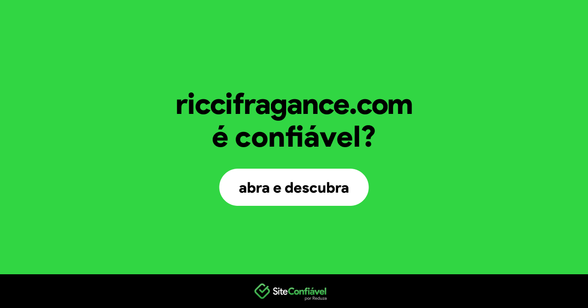 O site riccifragance.com é confiável?