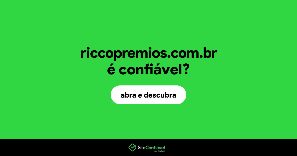 O site riccopremios.com.br é confiável?