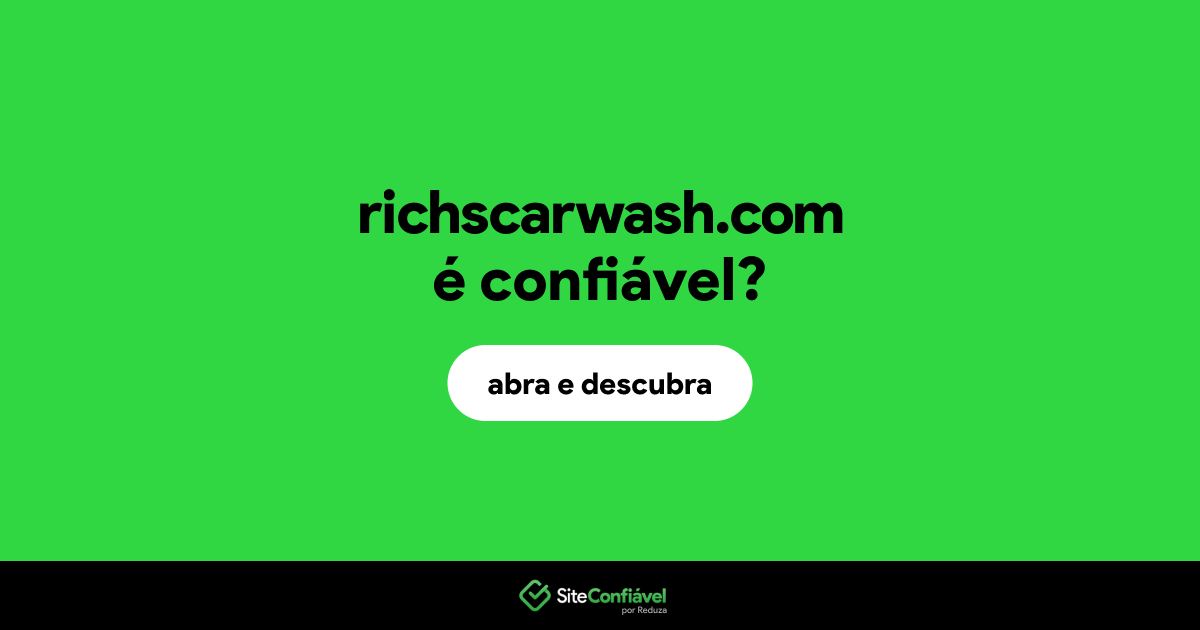 O site richscarwash.com é confiável?