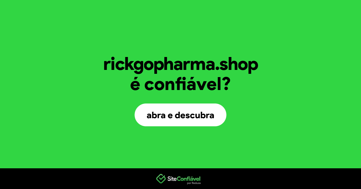 O site rickgopharma.shop é confiável?