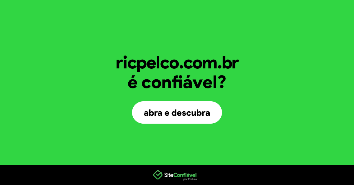 O site ricpelco.com.br é confiável?