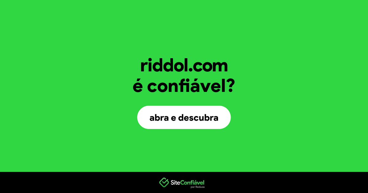 O site riddol.com é confiável?