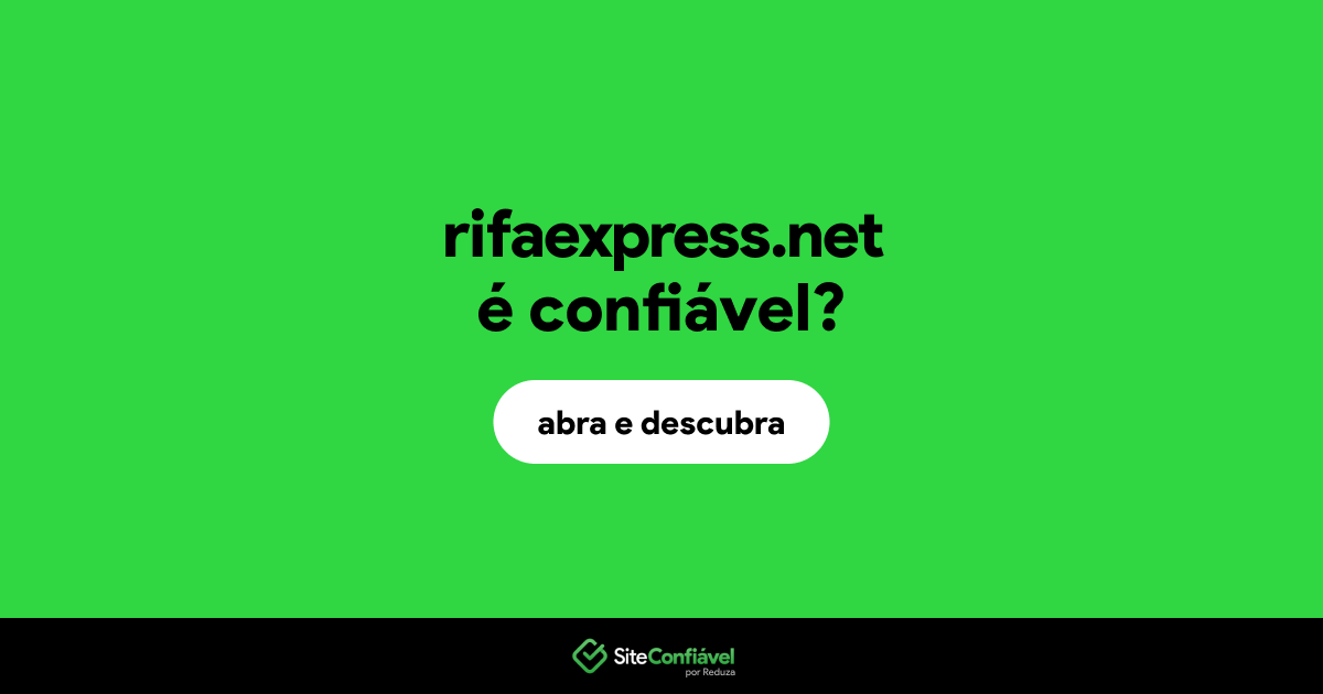 O site rifaexpress.net é confiável?