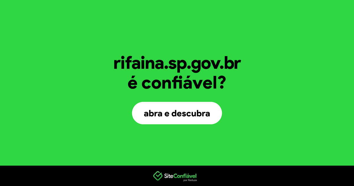 O site rifaina.sp.gov.br é confiável?