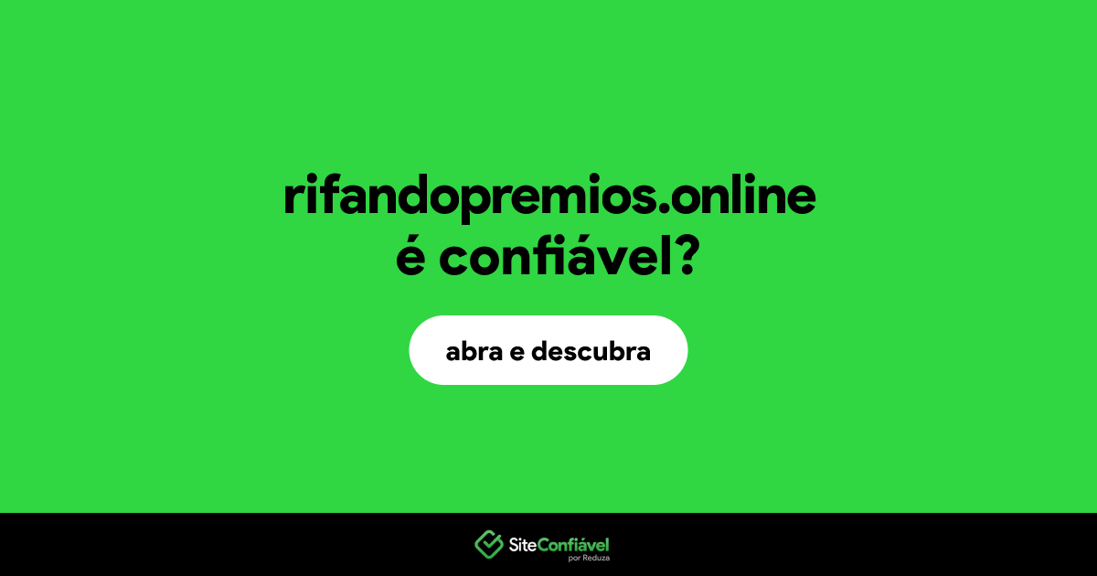 O site rifandopremios.online é confiável?