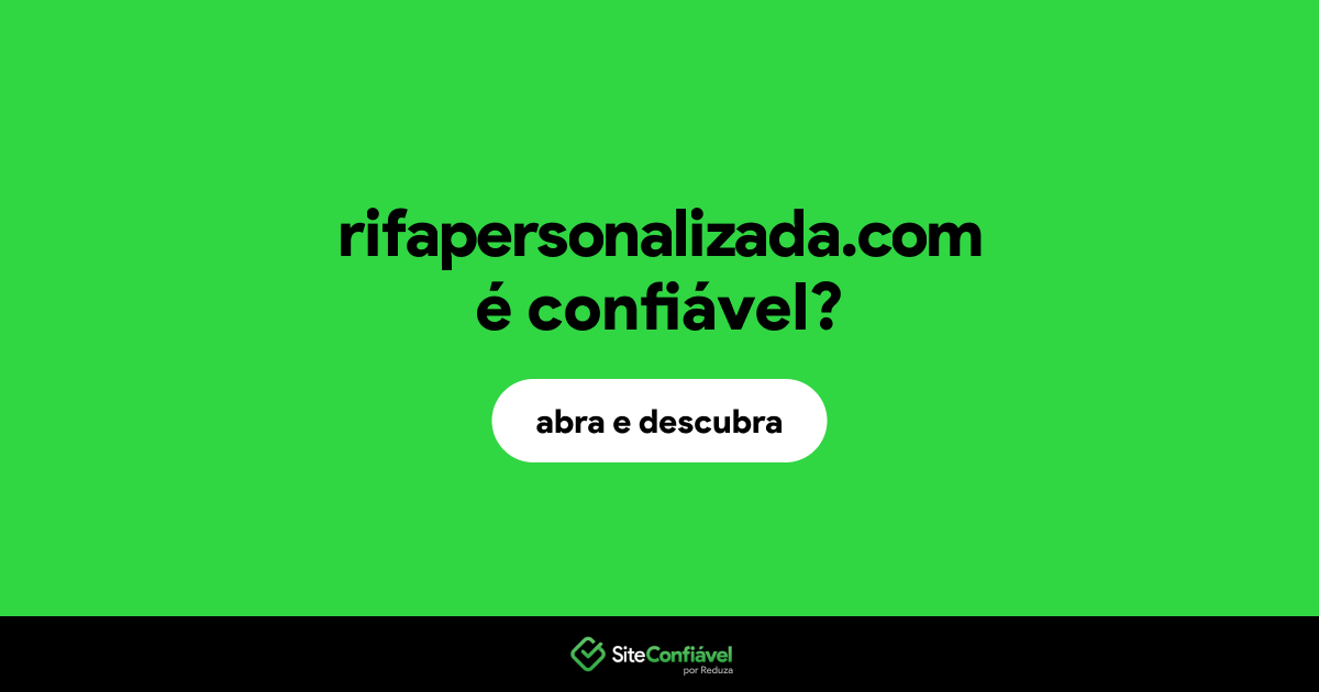 O site rifapersonalizada.com é confiável?