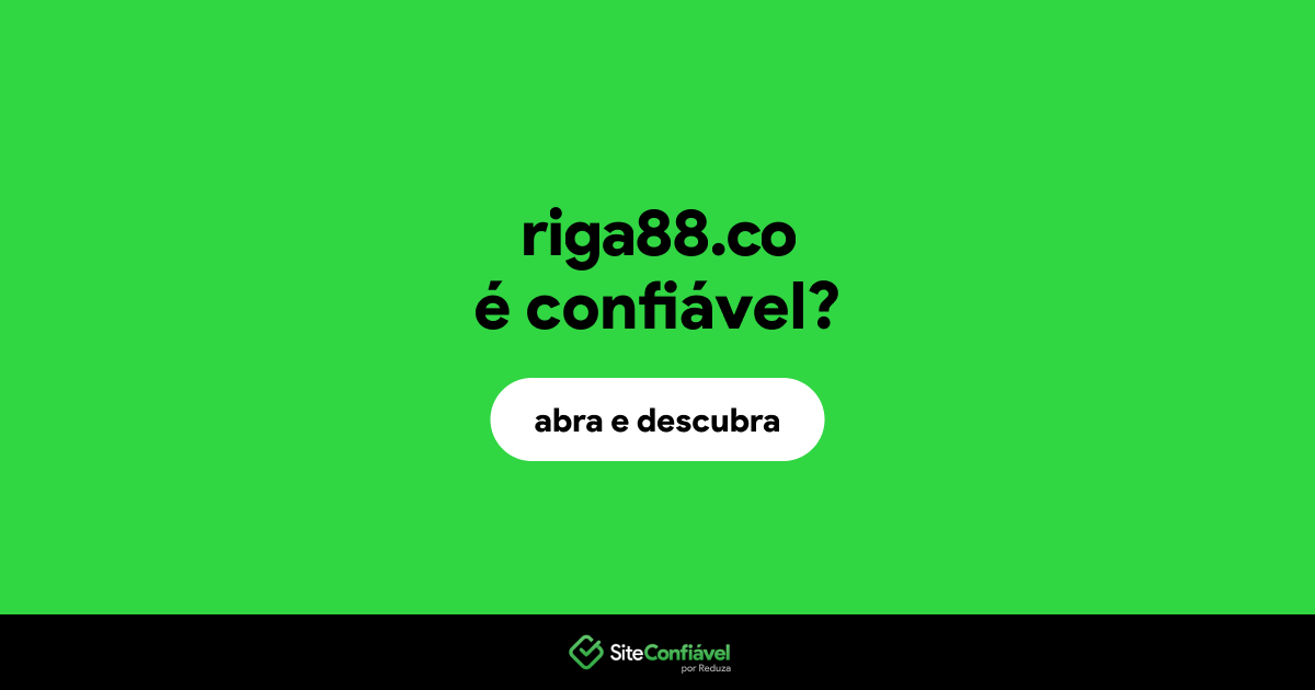 O site riga88.co é confiável?
