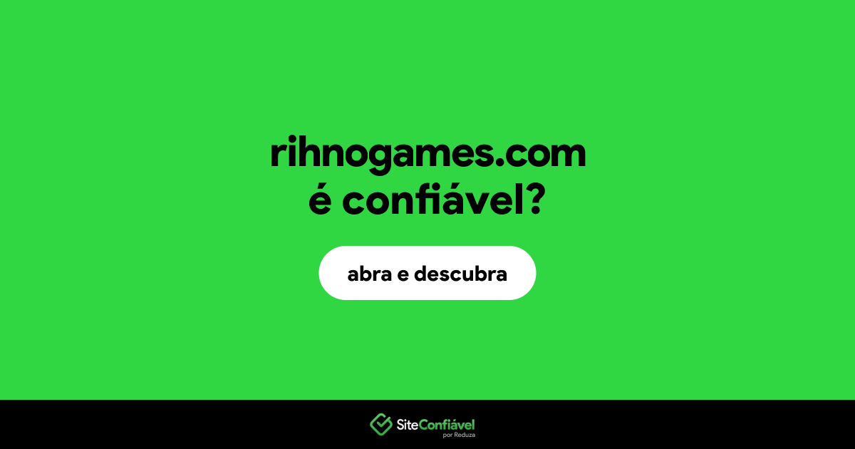 O site rihnogames.com é confiável?
