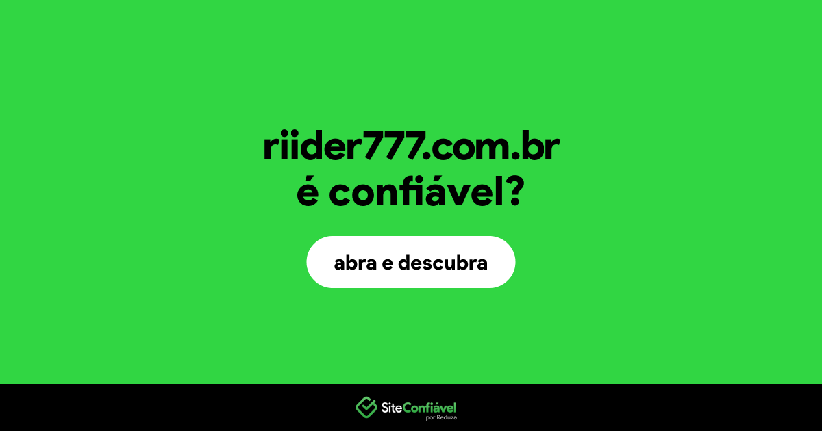 O site riider777.com.br é confiável?