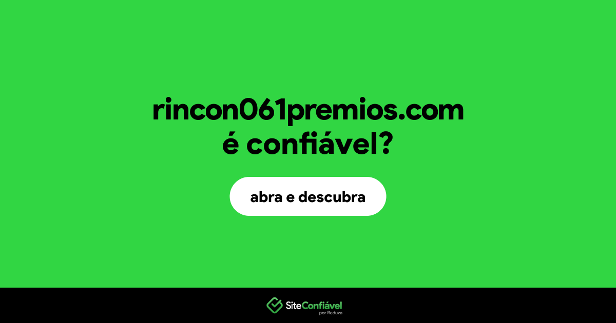 O site rincon061premios.com é confiável?