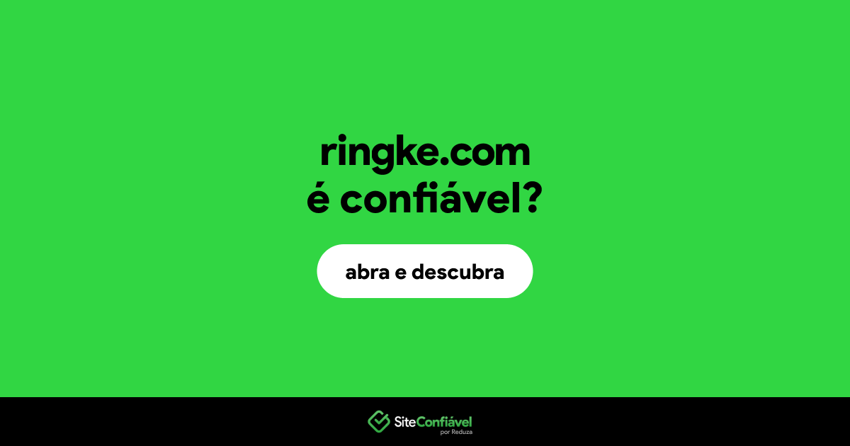 O site ringke.com é confiável?