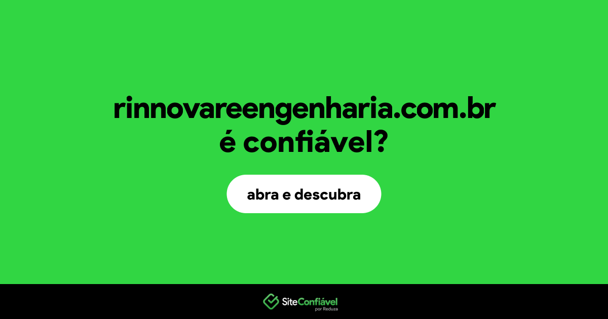 O site rinnovareengenharia.com.br é confiável?