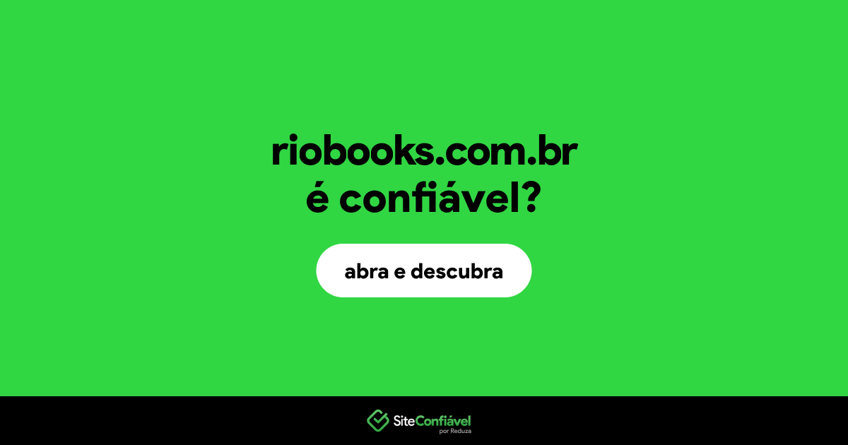 O site riobooks.com.br é confiável?