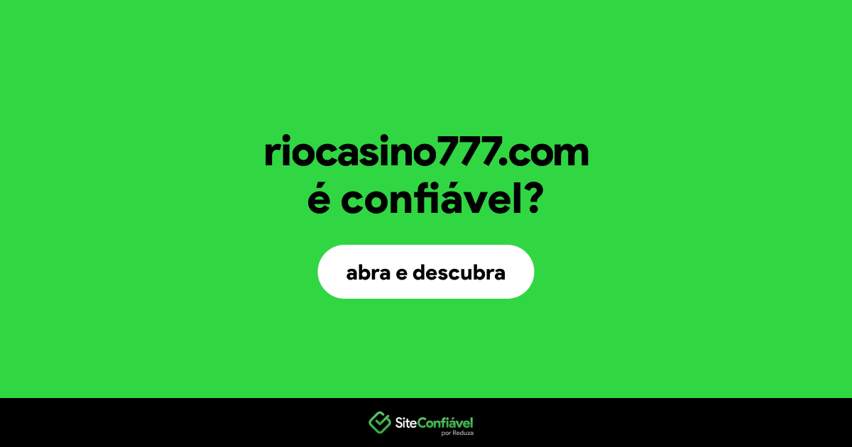 O site riocasino777.com é confiável?