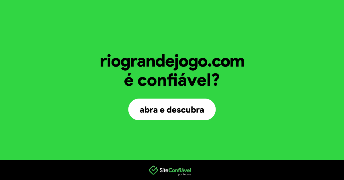 O site riograndejogo.com é confiável?