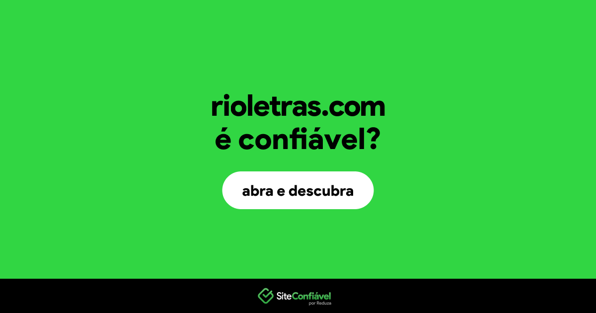 O site rioletras.com é confiável?