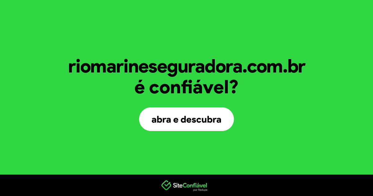 O site riomarineseguradora.com.br é confiável?