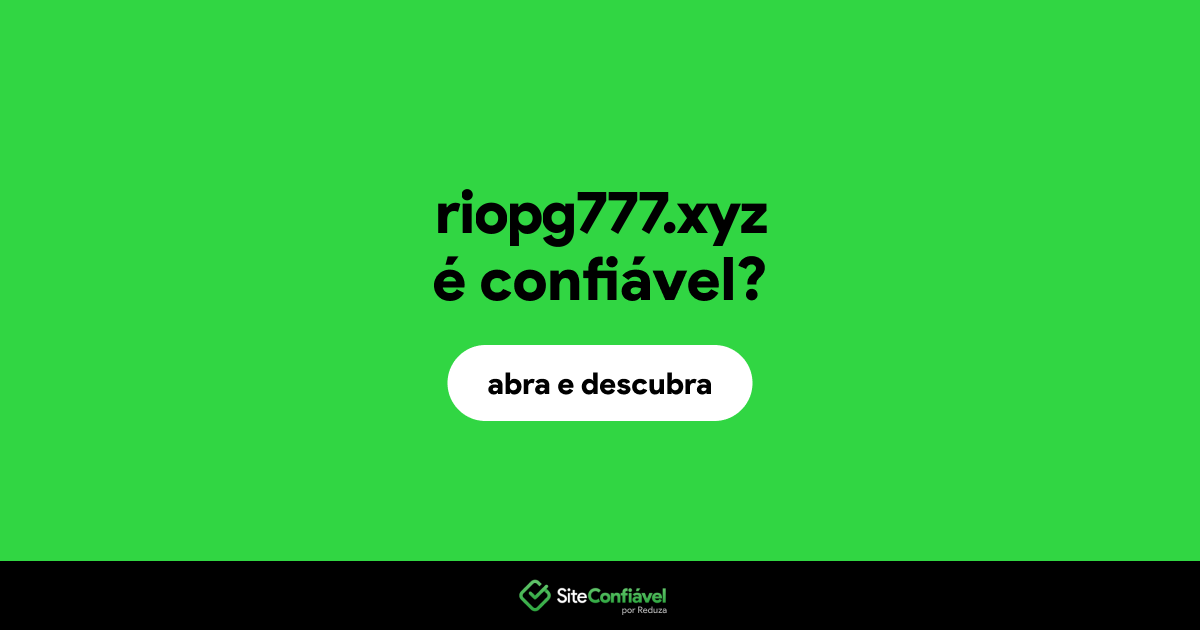O site riopg777.xyz é confiável?