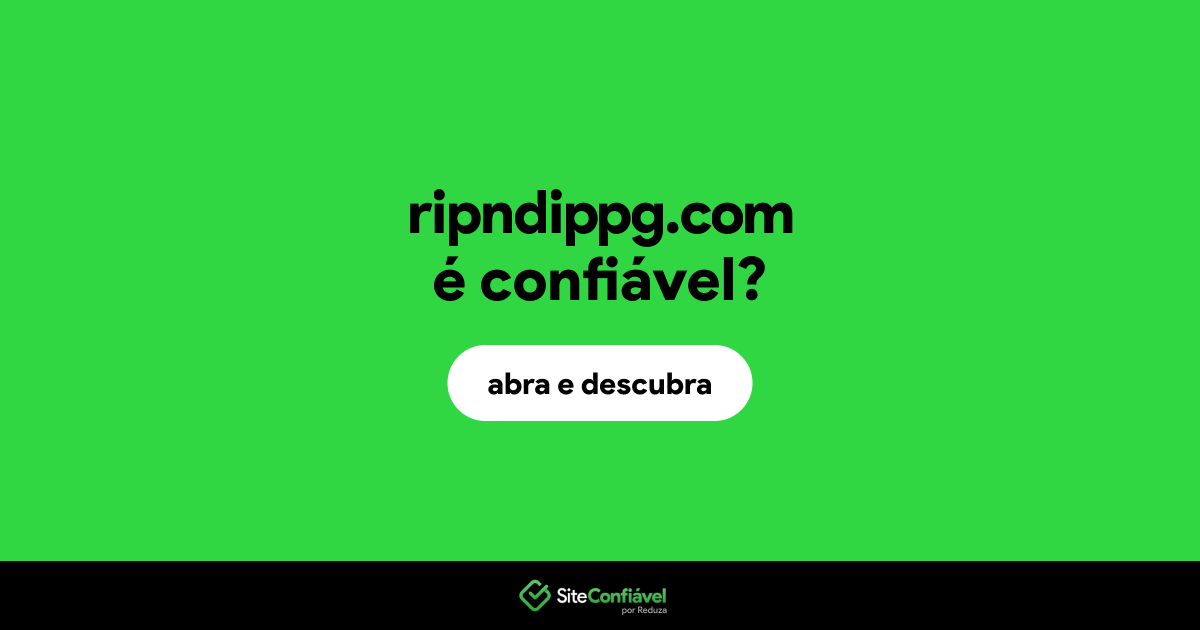 O site ripndippg.com é confiável?