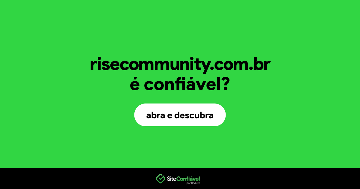 O site risecommunity.com.br é confiável?