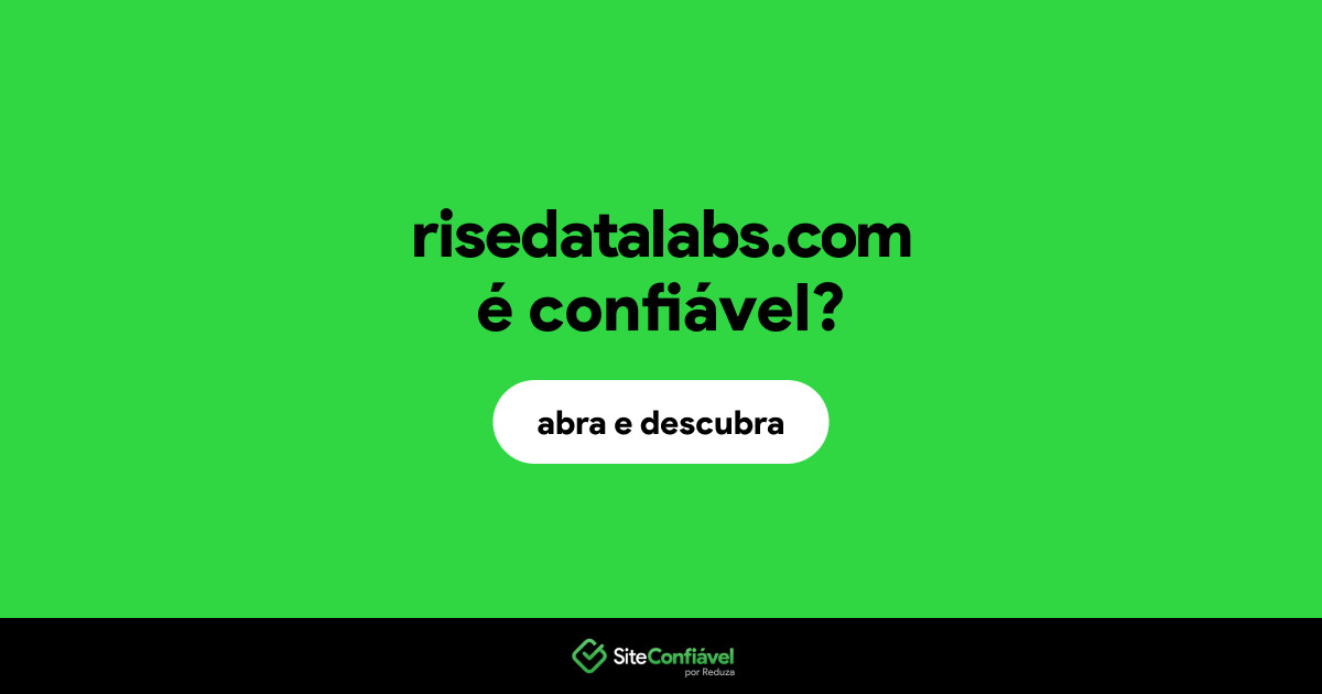 O site risedatalabs.com é confiável?