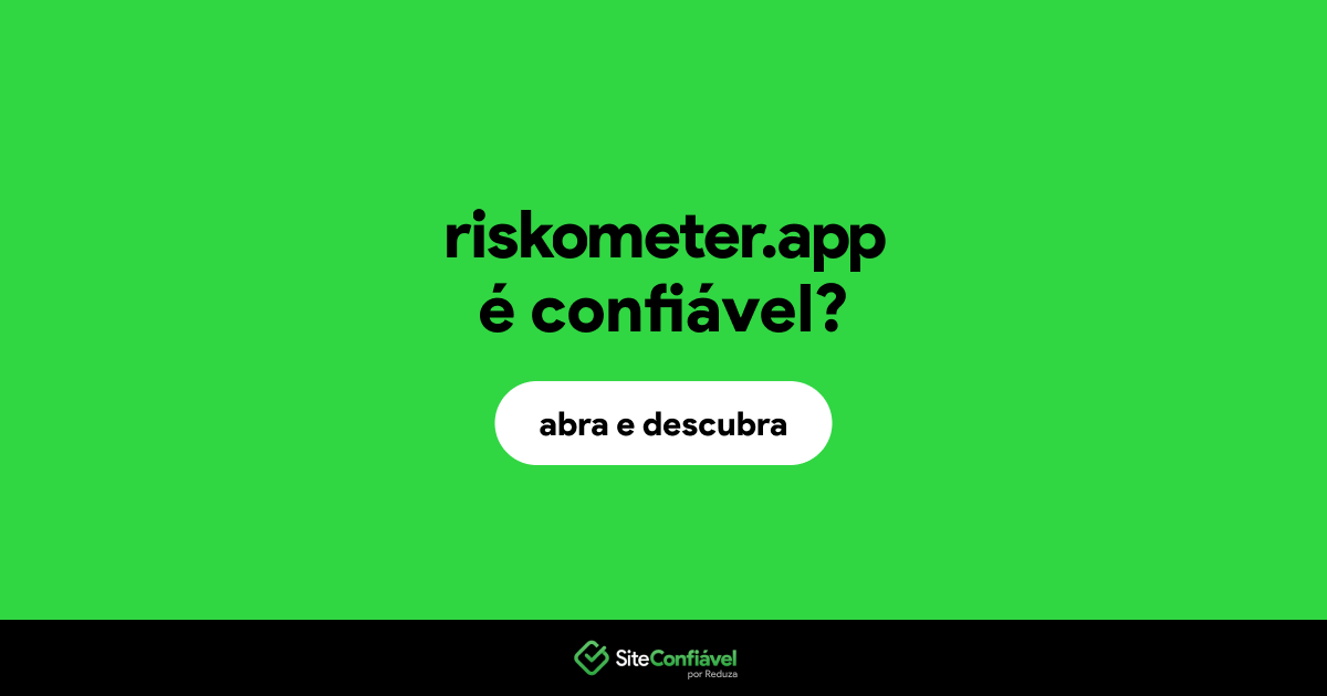 O site riskometer.app é confiável?