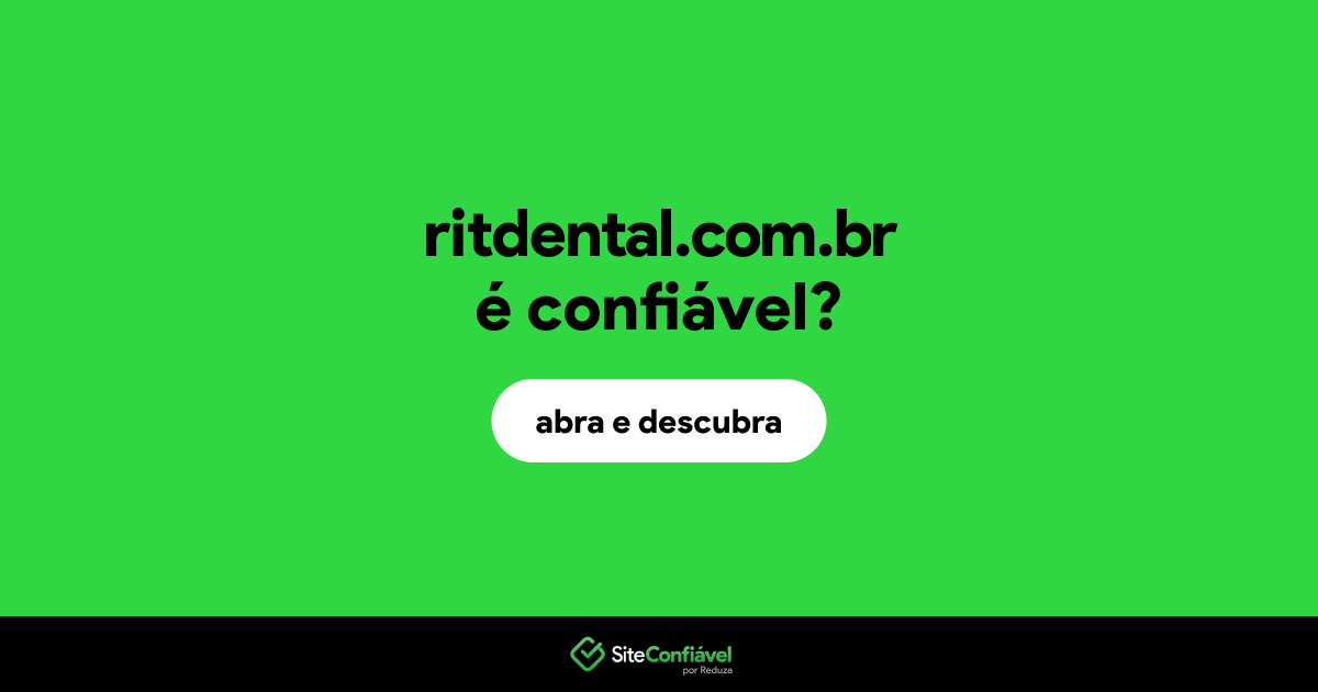 O site ritdental.com.br é confiável?