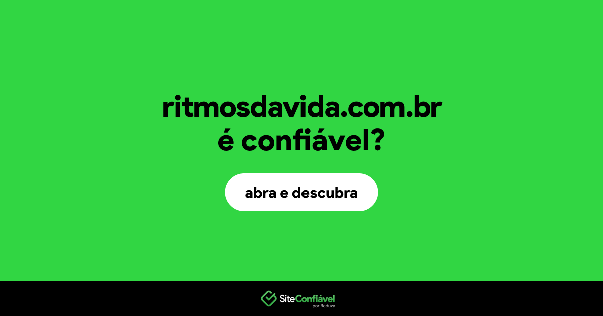 O site ritmosdavida.com.br é confiável?