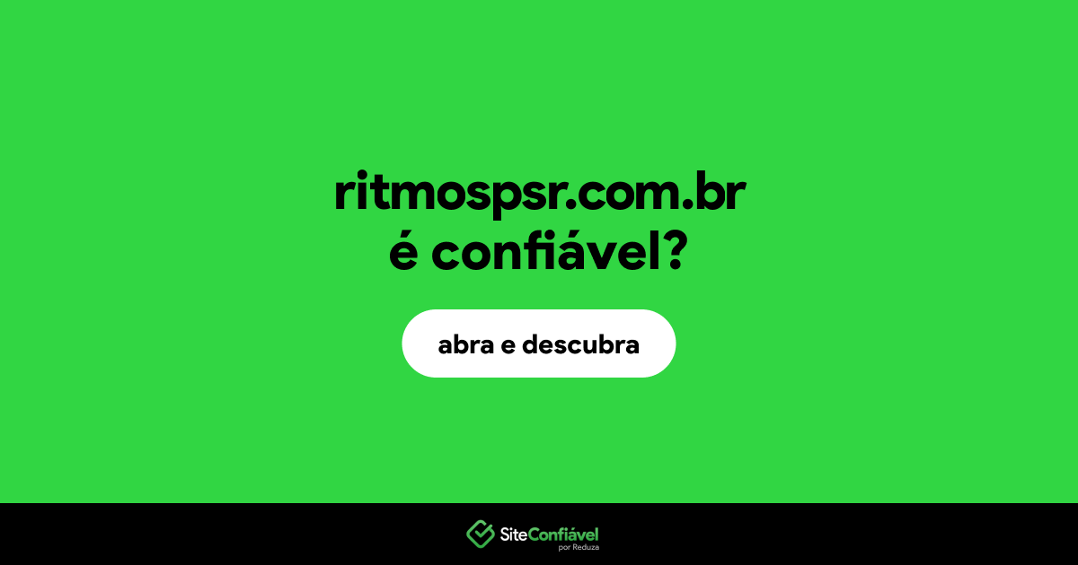O site ritmospsr.com.br é confiável?