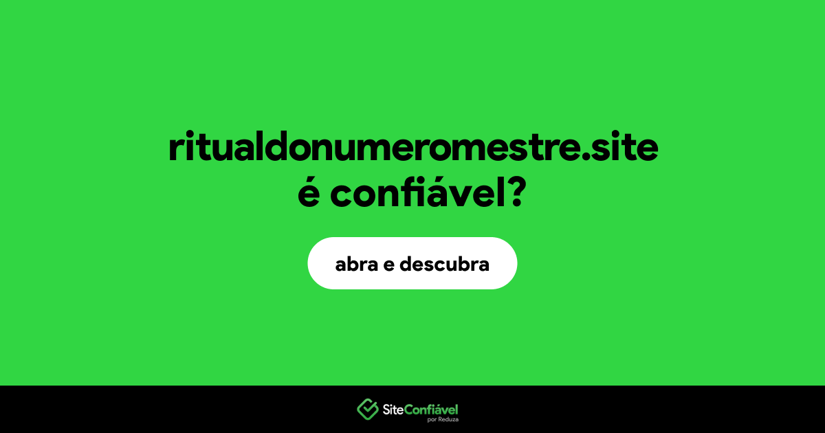 O site ritualdonumeromestre.site é confiável?