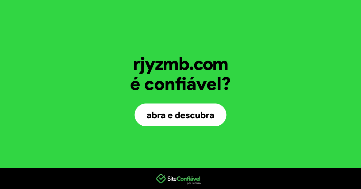 O site rjyzmb.com é confiável?