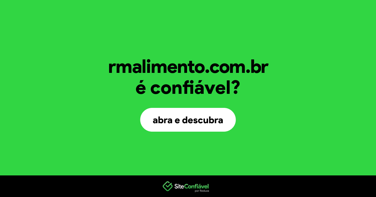 O site rmalimento.com.br é confiável?