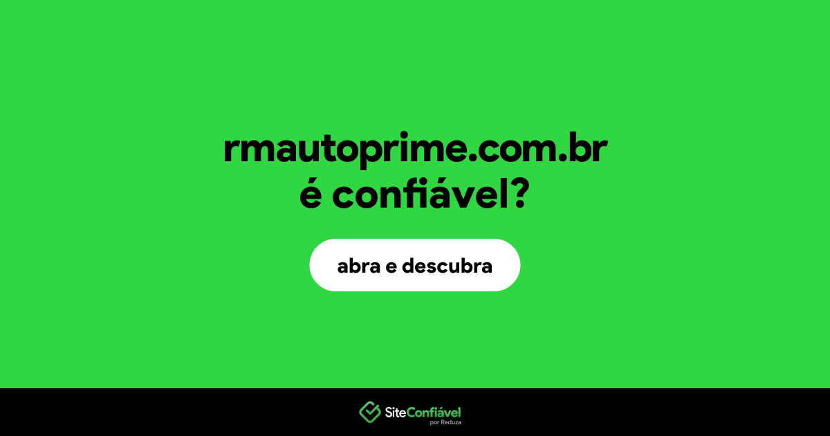 O site rmautoprime.com.br é confiável?