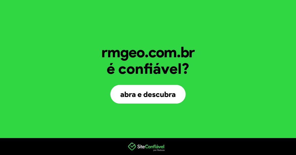 O site rmgeo.com.br é confiável?