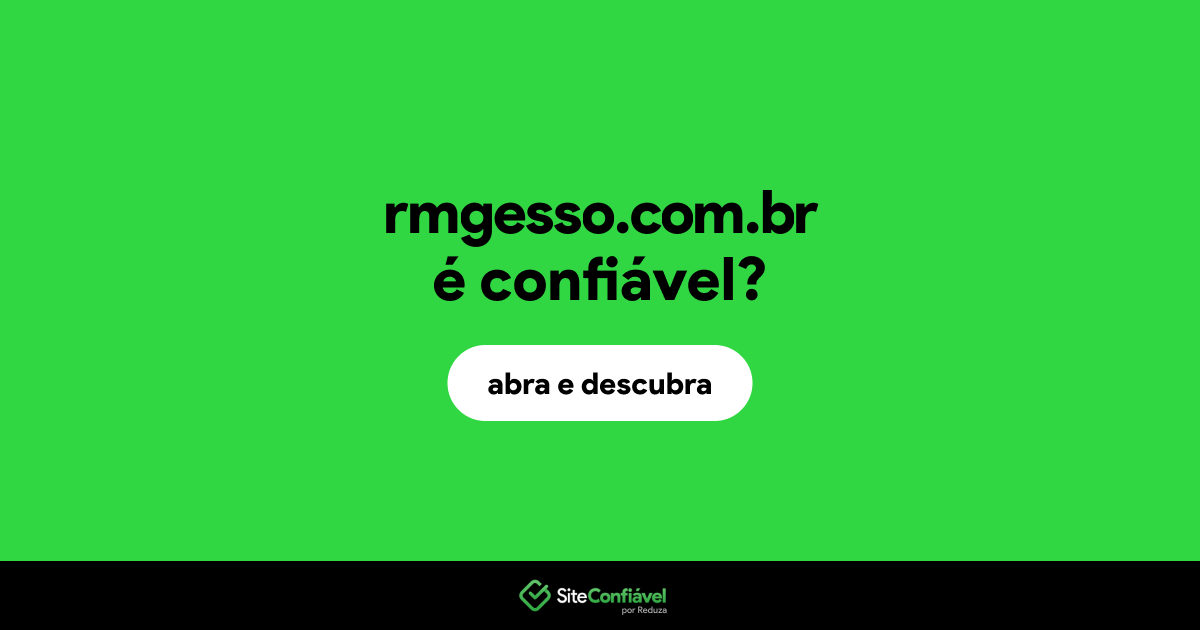 O site rmgesso.com.br é confiável?