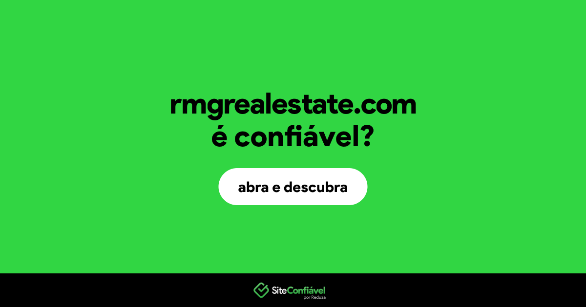 O site rmgrealestate.com é confiável?