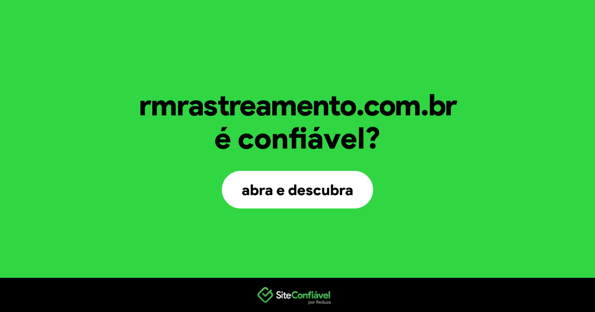 O site rmrastreamento.com.br é confiável?