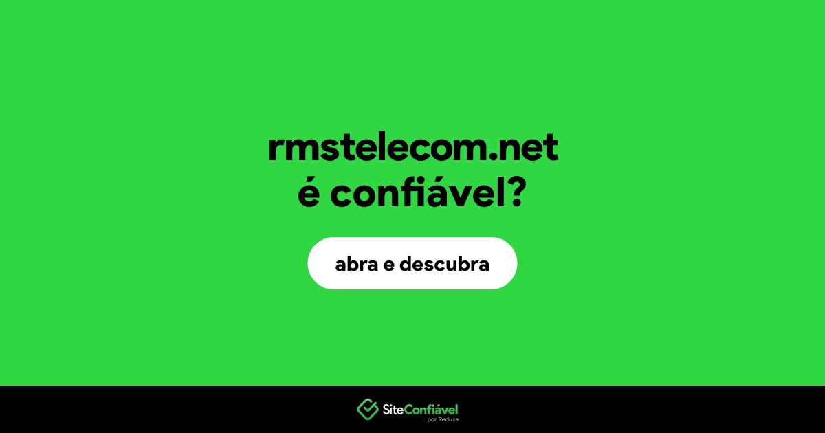 O site rmstelecom.net é confiável?